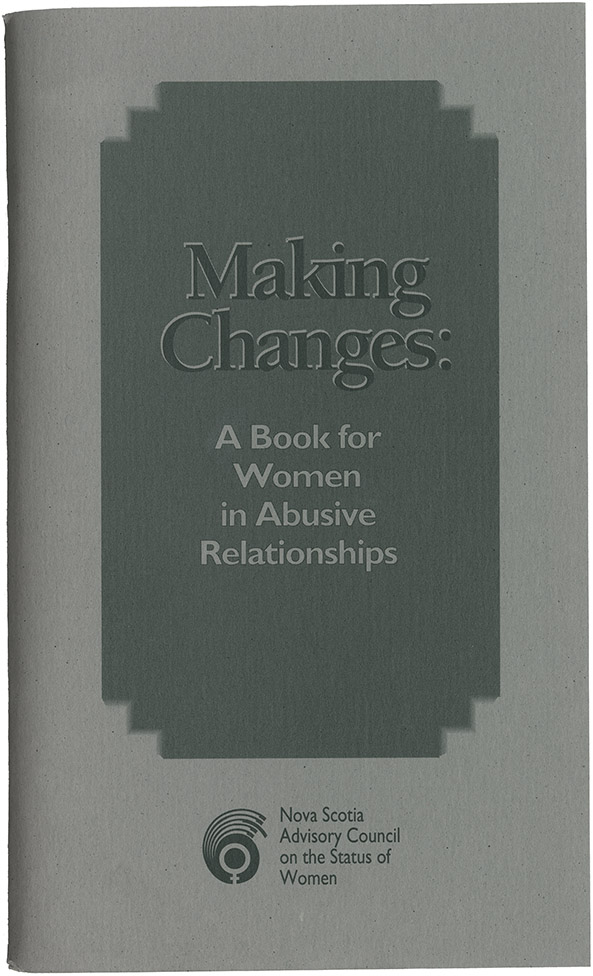communityalbums - NSACSW publication “Making Changes: A Book for Women in Abusive Relationships”, “Change pour le mieux: Un livre pour les femmes victims de mauvais traitments”