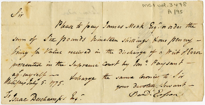 Easson : Bill of Exchange, drawn by David Easson on Isaac Deschamps in favour of James Monk