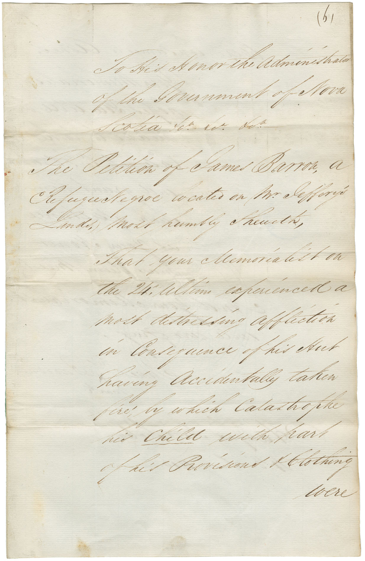 Petition from James Barrow [Barron?], a Black Refugee, to the Administrator of the Government, regarding his house which had been destroyed by fire