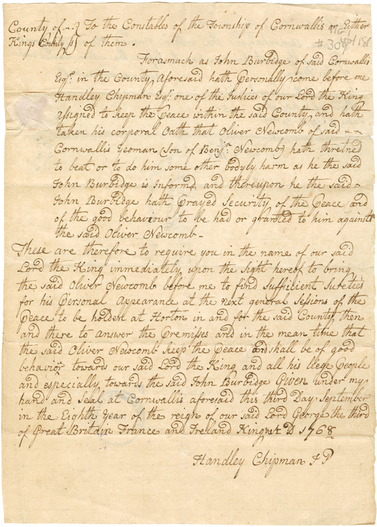 Warrent issued by Handley Chipman, J.P, to the constables of Cornwallis Township, to apprehend Oliver Newcomb because he threatened John Burbidge, Cornwallis. 
