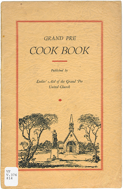 Grand Pre cook book by Ladies Aid of the Grand Pre United Church