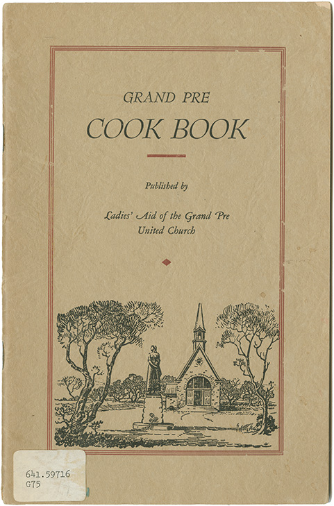 Grand-Pre Cook Book by Ladies' Aid of the Grand Pre United Church