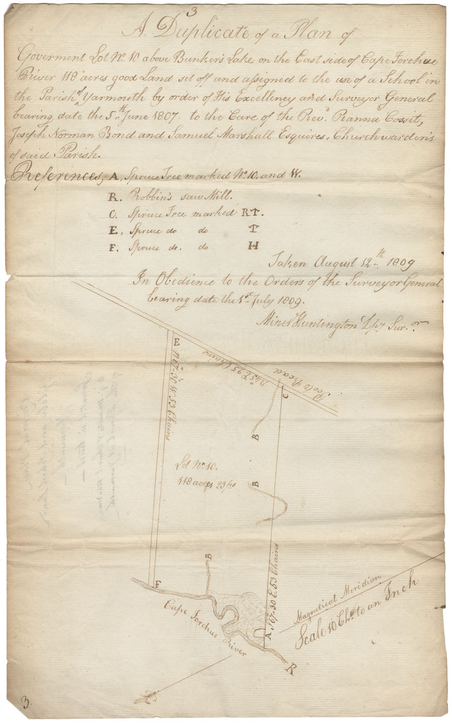 Yarmouth County 1)West Side of Salmon River Road, first division 1809; 2) East Side of Cape Forchue Harbour, 1809; 3) Above Bunker's Lake on the East Side of Cape Forchue River, 1809