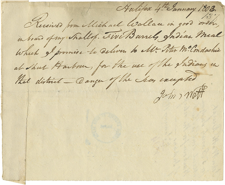 mikmaq : John Watts receipt for five barrels Indian meal sent to Sheet Harbour for the relief of Mikmaq.