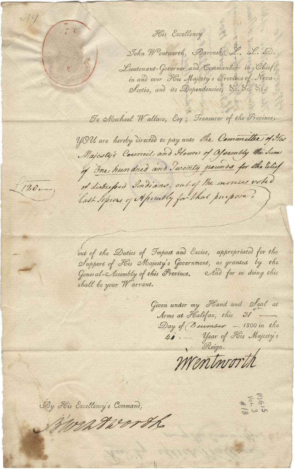 Sir John Wentworth's order to Michael Wallace, Provincial Treasurer, to pay the Committee of His Majesty's Council and House of Assembly £120 for relief of Mi'kmaq who are distressed.