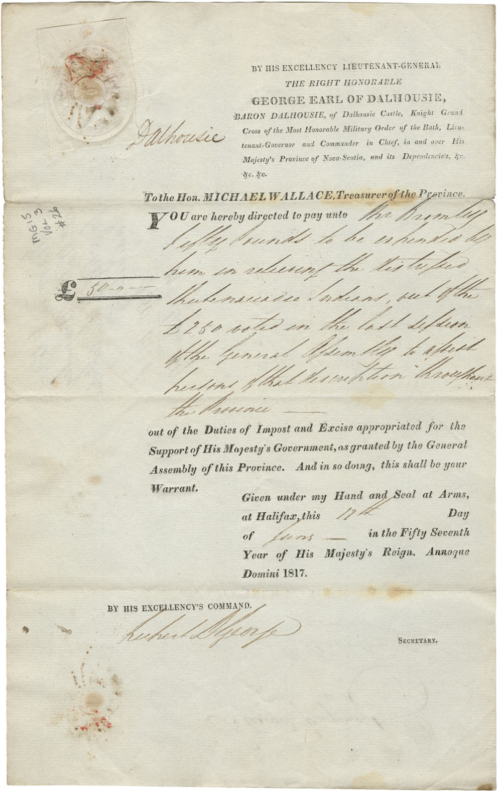 Earl of Dalhousie's order to Michael Wallace, Treasurer, to give £50 to Walter Bromley for the relief of the Shubenacadie Mi'kmaq.