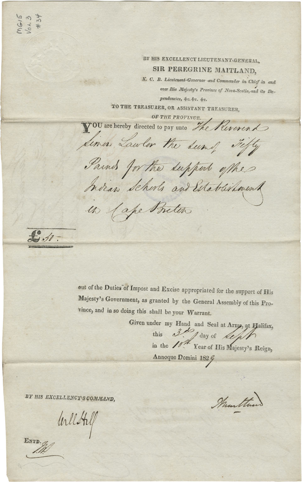 Sir Peregrine Maitland's order to the Provincial Treasurer, to pay the Rev. Simon Lawler £50-0-0 for the support of the 'Indian Schools' and establishments in Cape Breton. 