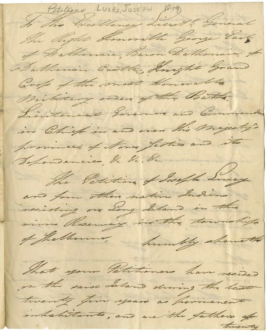 Petition of Joseph Luxey and four other Mi'kmaq men who are permanent settlers at Roseway River, Long Island, Shelburne County. They have lived in one location for the past 25 years and are the fathers of 24 children. They ask a grant of the Island. Licence of Occupation granted for 200 acres.