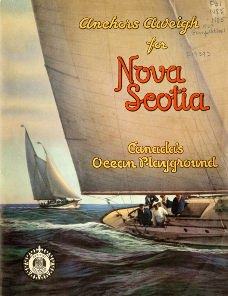 <i>Anchors Aweigh for Nova Scotia Canada's Ocean Playground</i>
