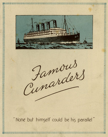 ''Famous Cunarders''