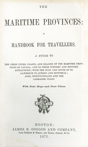 <i>Osgood's Maritime Provinces: A Handbook for Travellers</i>